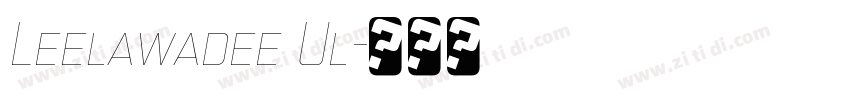 Leelawadee Ul字体转换